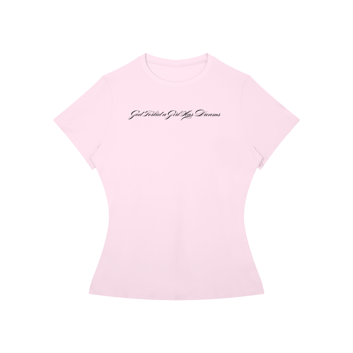 by Josie Man 'God Forbid a Girl Has Dreams' Baby Tee